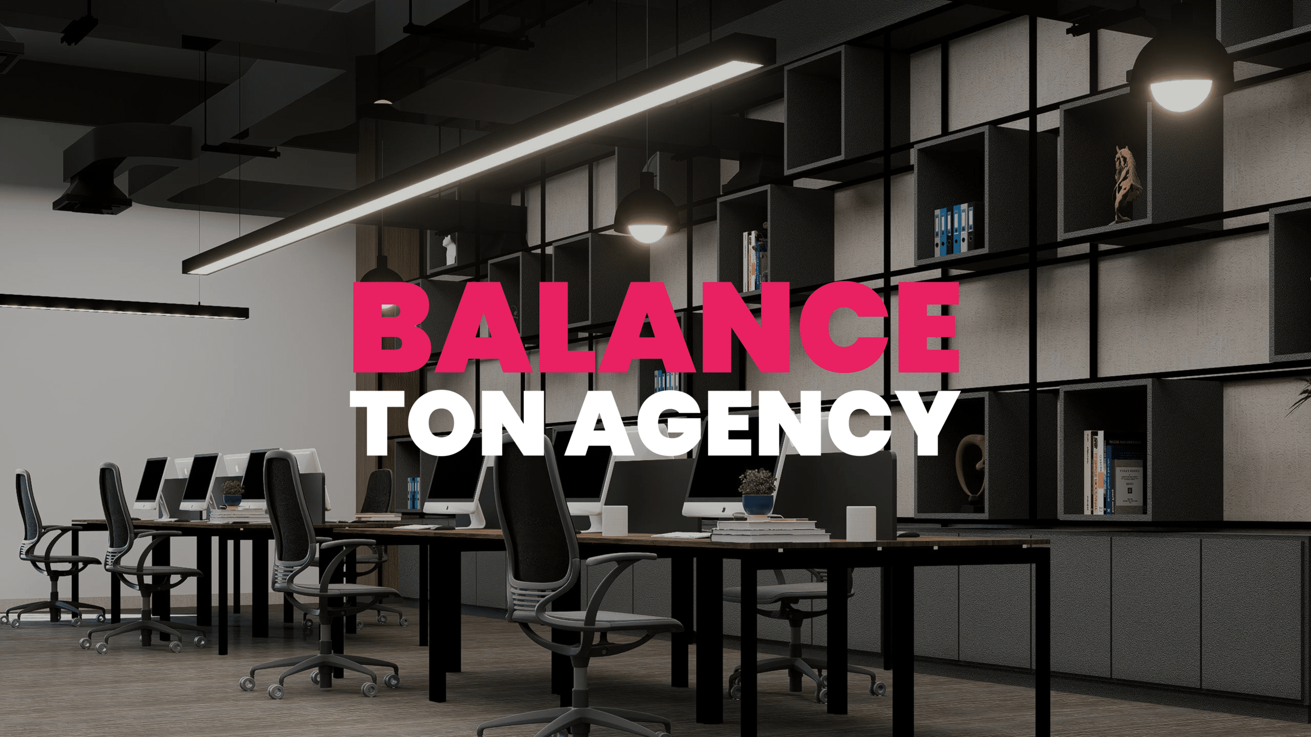 Réalisation Balance Ton Agency